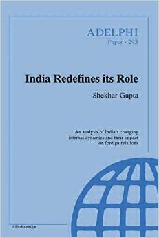 India Redefines its Role</BR>(Adelphi series)